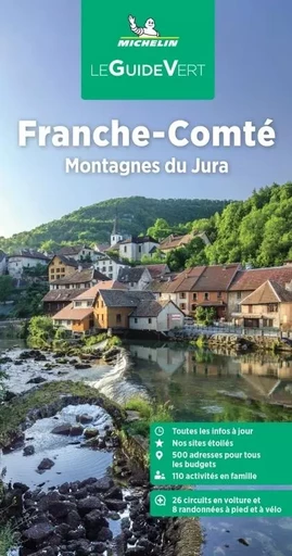 Guides Verts Franche-Comté, Jura -  - GUIDES TOURISTIQUES MICHELIN