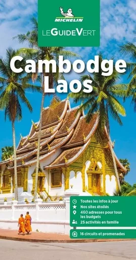 Guide Vert Cambodge, Laos -  - GUIDES TOURISTIQUES MICHELIN