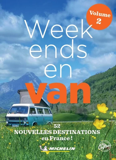 Week-ends en van France - Volume 2 -  - GUIDES TOURISTIQUES MICHELIN