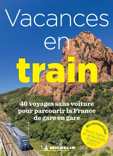 Vacances en Train -  - GUIDES TOURISTIQUES MICHELIN