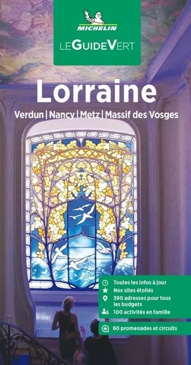 Guide Vert Lorraine Michelin -  - GUIDES TOURISTIQUES MICHELIN