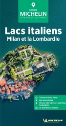 Guide Vert Lacs italiens, Milan et la Lombardie