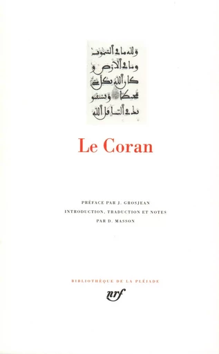 Le Coran -  Anonymes - GALLIMARD