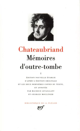 Mémoires d'outre-tombe - François-René deChateaubriand - GALLIMARD