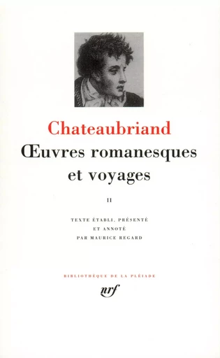 Œuvres romanesques et voyages - François-René de Chateaubriand - GALLIMARD