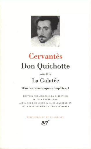 Don Quichotte/La Galatée -  CERVANTES - GALLIMARD