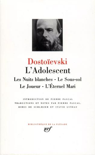 L'Adolescent - Fédor Dostoïevski - GALLIMARD