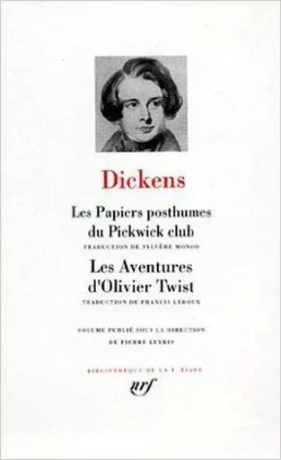 Les Papiers Posthumes du Pickwick-Club - Les Aventures d'Olivier Twist - Charles Dickens - GALLIMARD