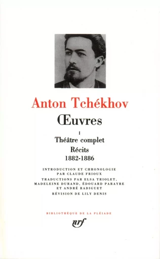 Œuvres - Anton Tchékhov - GALLIMARD