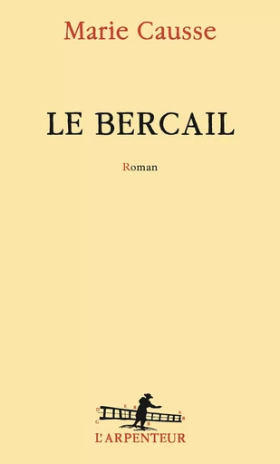 Le bercail - Marie Causse - GALLIMARD