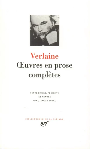 Œuvres en prose complètes - PAUL VERLAINE - GALLIMARD