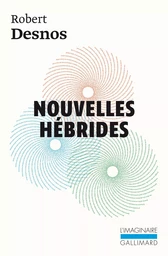 Nouvelles Hébrides / Dada-Surréalisme