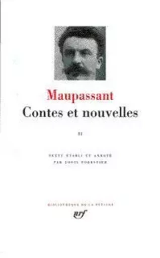 Contes et nouvelles - Guy de Maupassant - GALLIMARD