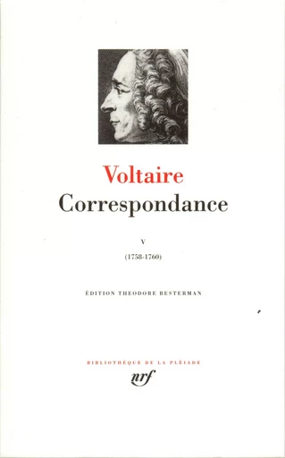 Correspondance -  Voltaire - GALLIMARD