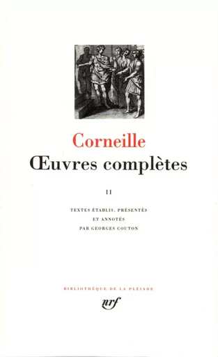 Œuvres complètes - Pierre CORNEILLE - GALLIMARD