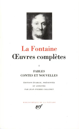 Œuvres complètes - Jean de La Fontaine - GALLIMARD