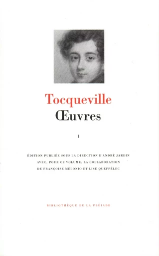 Œuvres - Alexis de Tocqueville - GALLIMARD