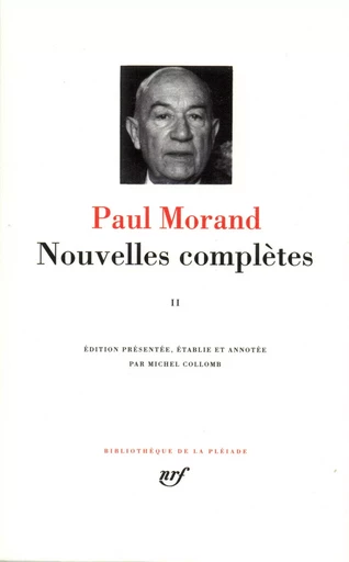 Nouvelles complètes - Paul Morand - GALLIMARD