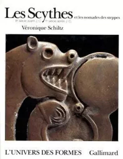 Les Scythes et les nomades des steppes - Véronique Schiltz - GALLIMARD