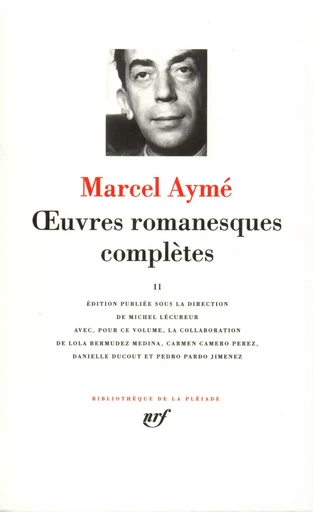 Œuvres romanesques complètes - Marcel AYMÉ - GALLIMARD