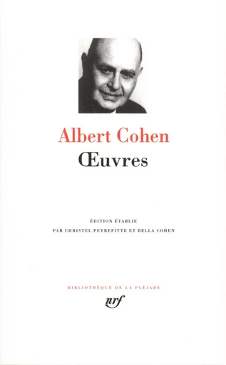 Œuvres - Albert Cohen - GALLIMARD