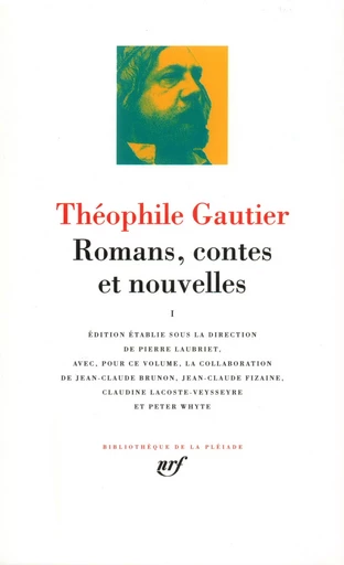 Romans, contes et nouvelles - Théophile Gautier - GALLIMARD