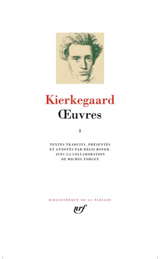 Œuvres - Søren Kierkegaard - GALLIMARD