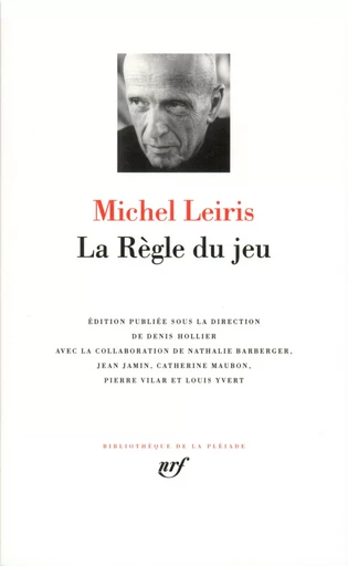 La Règle du jeu - Michel Leiris - GALLIMARD