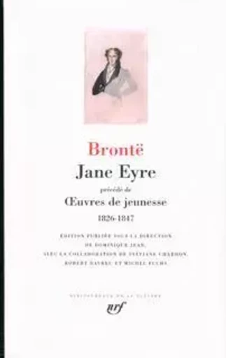 Jane Eyre/OEuvres de jeunesse - Anne Brontë, Charlotte Brontë, Emily Brontë - GALLIMARD