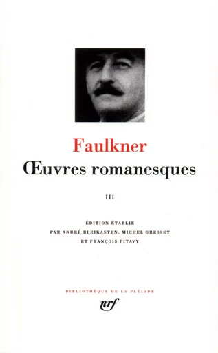 Œuvres romanesques - William Faulkner - GALLIMARD