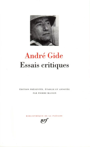 Essais critiques - André Gide - GALLIMARD