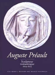 Auguste Préault, sculpteur romantique