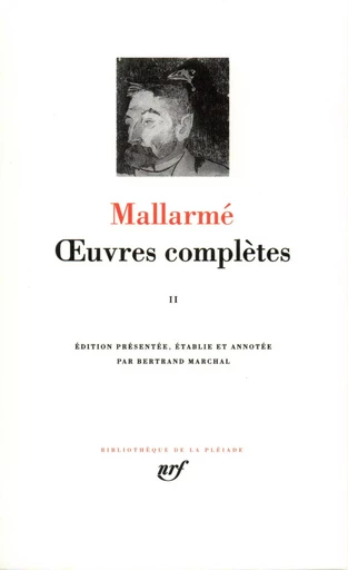 Œuvres complètes - Stéphane Mallarmé - GALLIMARD