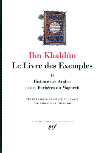 Le Livre des Exemples -  Ibn Khaldûn - GALLIMARD