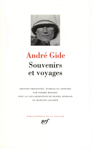 Souvenirs et voyages - André Gide - GALLIMARD