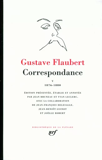 Correspondance - Gustave Flaubert - GALLIMARD