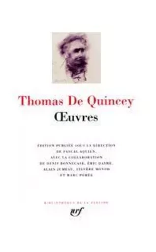 Œuvres - Thomas De Quincey - GALLIMARD