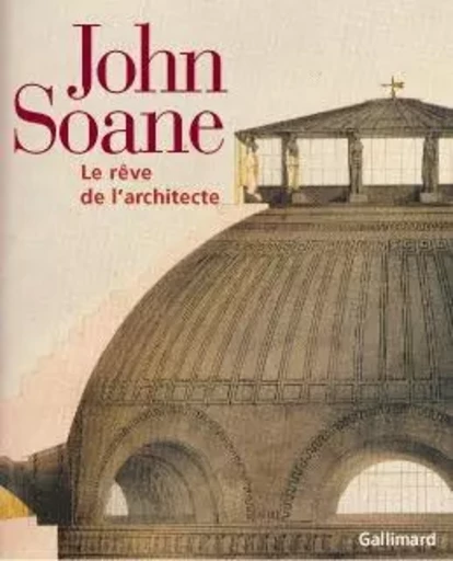 John Soane -  Collectifs - GALLIMARD