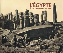 L'Égypte à la chambre noire