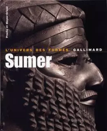 Proche et Moyen-Orient - Sumer - André PARROT - GALLIMARD