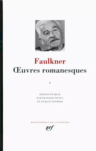 Œuvres romanesques - William Faulkner - GALLIMARD