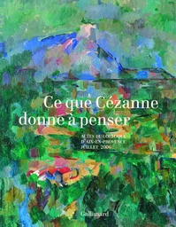 Ce que Cézanne donne à penser