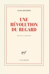 Une révolution du regard