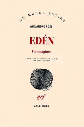 Edén - Alejandro Rossi - GALLIMARD