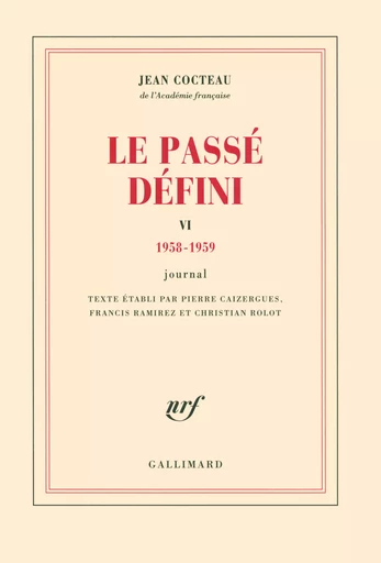 Le Passé défini - Jean Cocteau - GALLIMARD