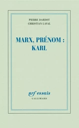 Marx, prénom : Karl