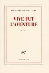 Vive fut l'aventure