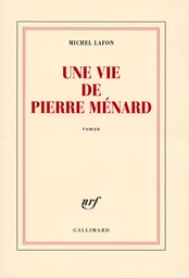 Une vie de Pierre Ménard