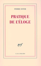 Pratique de l'éloge