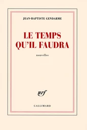 Le temps qu'il faudra